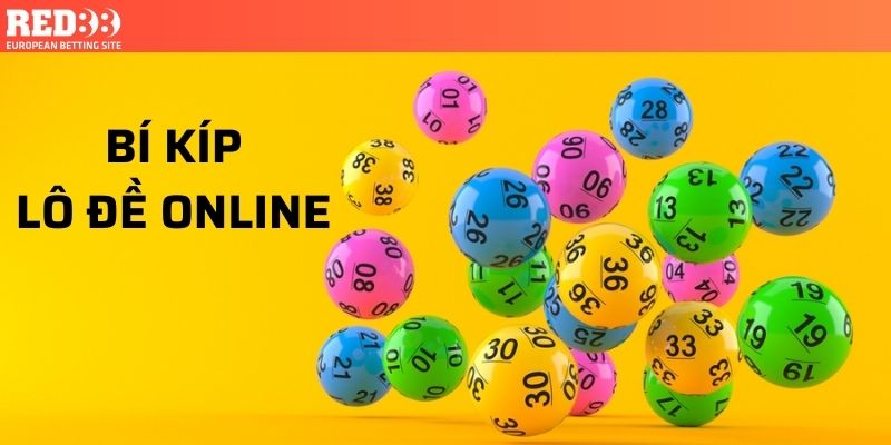 Tiết Lộ Những Bí Kíp Lô Đề Online Cao Thủ Luôn Giấu